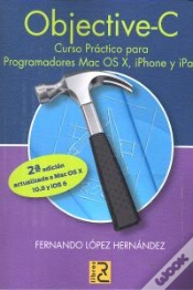 Capa do artigo Objetive, Nivel C: Curso Practico Para Programadores Mac Os X, Iphoney Ipad (2ª Ed.)