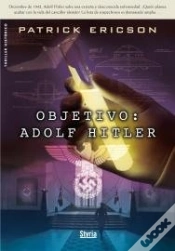 Capa do artigo Objetivo: Adolf Hitler
