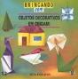 Objetos Decorativos em Origami - Preview