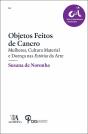 Objetos Feitos de Cancro - Preview