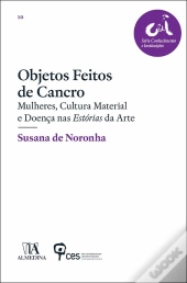 Objetos Feitos de Cancro
