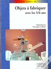 Capa do artigo Objets A Fabriquer Avec Les 5-6 Ans
