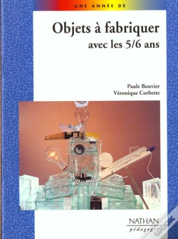 Capa do artigo Objets A Fabriquer Avec Les 5-6 Ans