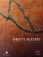 Objets Blessés ; La Réparation En Afrique - Preview