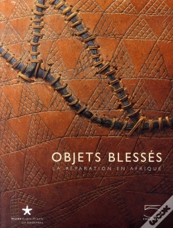 Capa do artigo Objets Blessés ; La Réparation En Afrique
