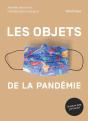 Objet(S) Covid-19 : Mémoires Et Échos De La Pandémie - Preview
