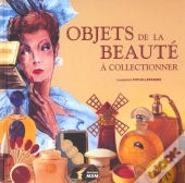 Objets De La Beaute A Collectionner