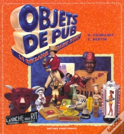 Capa do artigo Objets De Pub ; Quand La Reclame Se Fait Objet D'Art