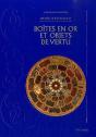 Objets De Vertus,Boites,Tabatieres,Etuis Et Necessaires Collections D'Orfevrerie - Preview