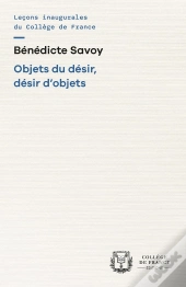Objets Du Désir, Désir D'Objets