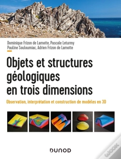 Capa do artigo Objets Et Structures Géologiques En Trois Dimensions ; Observation, Interprétation Et Construction De Modèles En 3d
