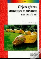 Capa do artigo Objets Geants Structures Mouvantes Avec Les 2-6 Ans