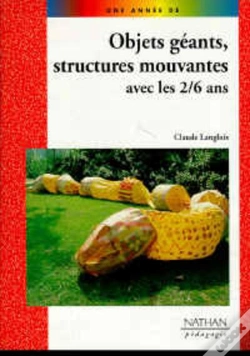 Capa do artigo Objets Geants Structures Mouvantes Avec Les 2-6 Ans