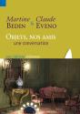 Objets, Nos Amis ; Une Conversation - Preview