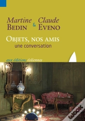 Capa do artigo Objets, Nos Amis ; Une Conversation