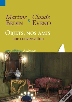 Capa do artigo Objets, Nos Amis ; Une Conversation