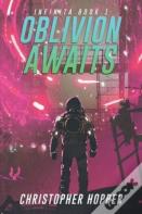 Oblivion Awaits (Infinita Book 1)