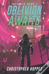 Oblivion Awaits (Infinita Book 1)