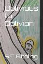 Oblivious To Oblivion - Preview
