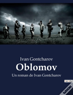 Capa do artigo Oblomov - Un Roman De Ivan Gontcharov