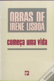 Capa do artigo Obra Irene Lisboa - Começa uma Vida