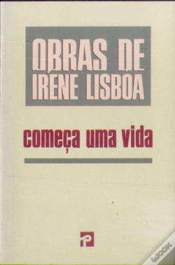 Capa do artigo Obra Irene Lisboa - Começa uma Vida