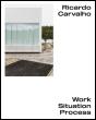 Obra, Situação, Processo | Work, Situation, Process - Preview