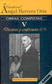 Capa do artigo Obras Completas De Ángel Herrera Oria. V: Discuros Y Conferencias (1)