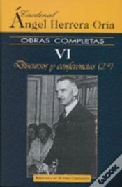 Capa do artigo Obras Completas De Ángel Herrera Oria. Vi: Discursos Y Conferencias (2)