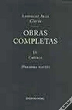 Capa do artigo Obras Completas De Clarín Iv. Crítica (1º Vol.)