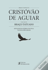 Obras Completas de Cristovão de Aguiar - Volume IX
