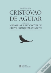 Obras Completas de Cristovão de Aguiar - Volume X