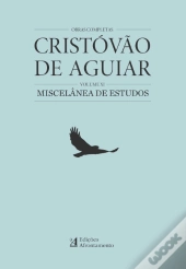 Obras Completas de Cristovão de Aguiar - Volume XI