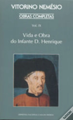 Capa do artigo Obras Completas - Volume IX - Vida e Obra do Infante D. Henrique