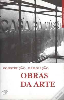 Capa do artigo Obras da Arte - Construção | Demolição
