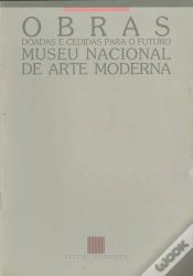 Capa do artigo Obras Doadas e Cedidas para o Futuro Museu Nacional de Arte Moderna