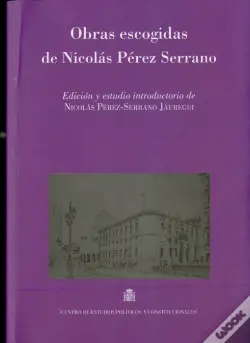 Obras Escogidas De Nicolas Perez Serrano 