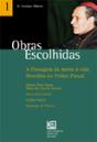 Obras Escolhidas - Vol. 1 - A Passagem da Morte à Vida - Preview