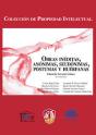 Obras Inéditas, Anónimas, Seudónimas, Póstumas Y Huérfanas - Preview