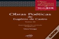 Obras Poéticas de Eugénio de Castro - Tomo III