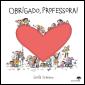 Obrigado, Professora!