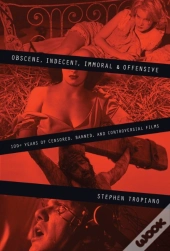 Obscene, Indecent, Immoral & Offensive