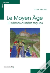 Capa do artigo Obscur Moyen Age - Idees Recues Sur 10 Siecles D