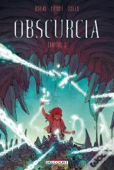 Obscurcia Tome 3