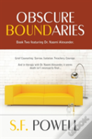 Obscure Boundaries