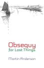 Obsequy For Lost Things - Preview