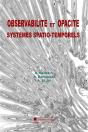 Observabilité Et Opacité ; Systèmes Spatio-Temporels - Preview
