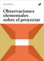 Observaciones Elementales Sobre El Proyectar - Preview