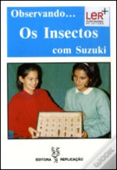 Observando... Os Insectos com Suzuki