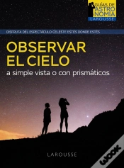 Capa do artigo Observar El Cielo A Simple Vista O Con Prismaticos